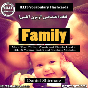 کتاب Family: More Than 75 Key Words and Chunks Used in IELTS