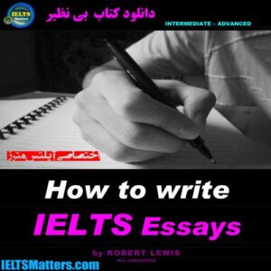 کتاب How to Write IELTS Essay