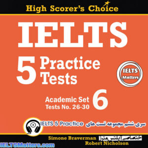 کتاب IELTS 5 Practice Tests - Academic Set 6-Tests No 26-30