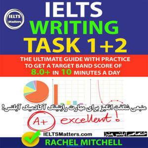 کتاب IELTS Academic Writing Task 1 and 2 By Rachel Mitchell