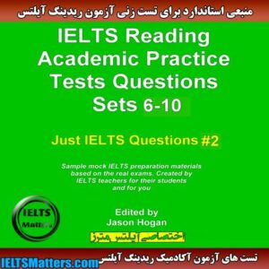 کتاب IELTS Reading Academic Practice Tests Questions Sets 6-10