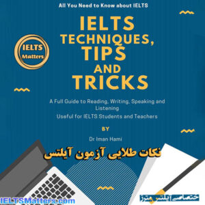 کتاب IELTS Techniques, Tips and Tricks-A Full Guide to IELTS Exam
