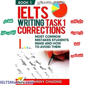 کتاب اول IELTS Writing Task 1 Corrections Most Common Mistakes - Book 1