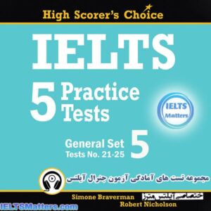 کتاب IELTS 5 Practice Tests, General Set 5 – Tests No 21-25