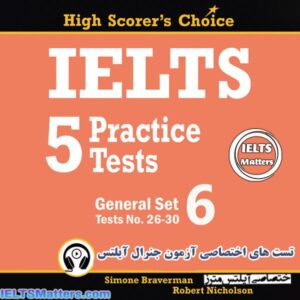 کتاب IELTS 5 Practice Tests, General Set 6 – Tests No. 26-30