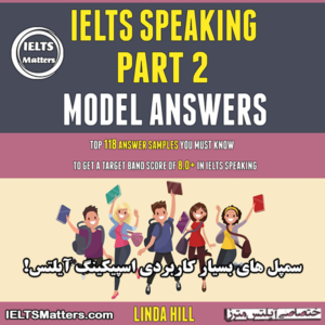 کتاب IELTS Speaking Part 2 Model Answers