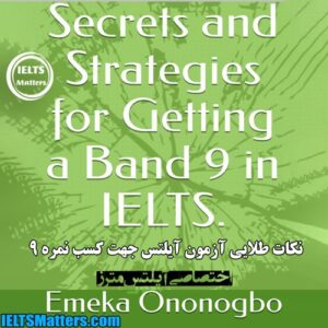 کتاب Secrets and Strategies for Getting a Band 9 in IELTS