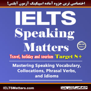 جزوه اسپیکینگ مترز  Speaking Matters-Travel, holiday and tourism