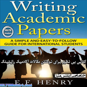 کتاب Writing Academic Papers A Simple and Easy-to-Follow Guide for International Students